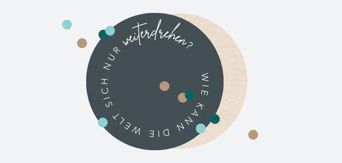 Illustration zum Artikel "Trauerkarte schreiben": Das Bild zeigt den Spruch "Wie kann die Welt sich nur weiterdrehen?"