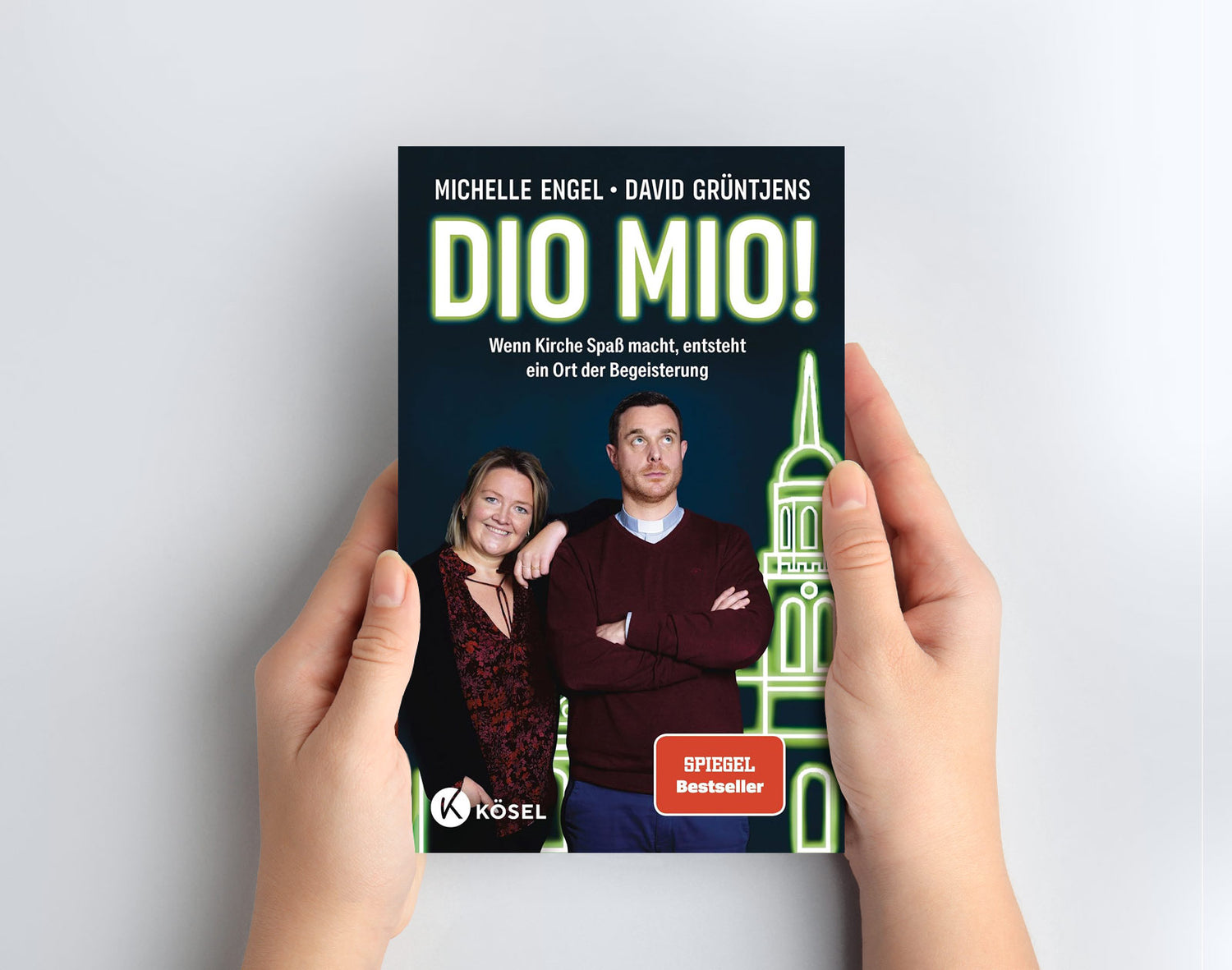 Spiegel Bestseller Dio Mio! von Michelle Engel und David Grüntjens - Wenn Kirche Spaß macht, entsteht ein Ort der Begeisterung