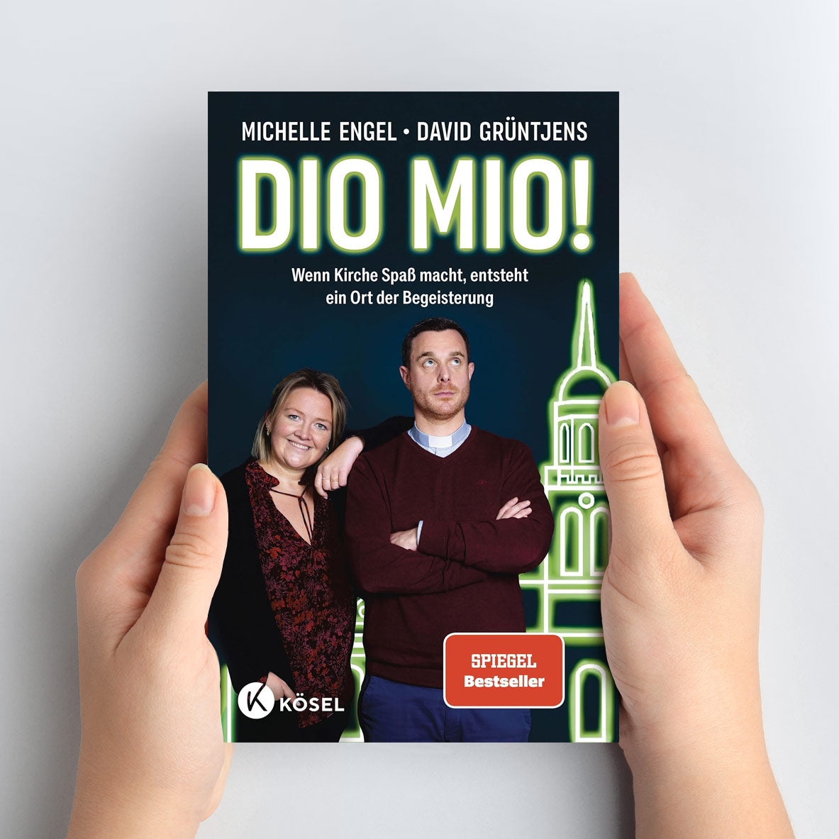 Spiegel Bestseller Dio Mio! von Michelle Engel und David Grüntjens - Wenn Kirche Spaß macht, entsteht ein Ort der Begeisterung