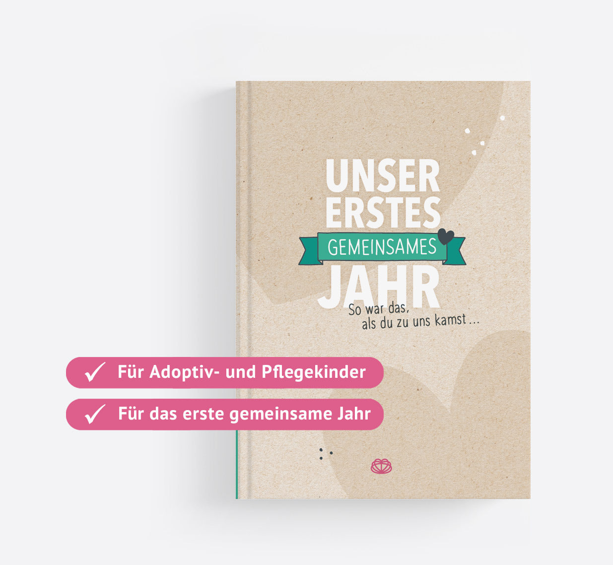 Das Bild zeigt das Cover des Albums "Unser erstes gemeinsames Jahr". Daneben stehen die Stichpunkte: "Für Adoptiv- und Pflegekinder" und "Für das erste gemeinsame Jahr"