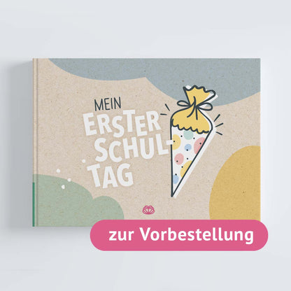 Mein erster Schultag