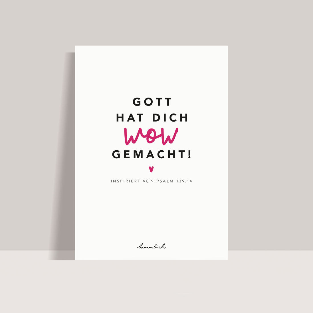 Art Print „Gott hat dich wow gemacht!" mit pinkem Wow-Akzent und Psalm-139,14-Referenz – christlicher Typografie-Print DIN A4 aus der himmlisch-Kollektion von herzseiten.com.